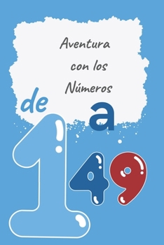 Aventura con los NÚMEROS: de 1 a 49