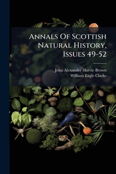 Annals of Scottish Natural History, Issues 49-52