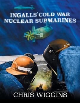 Paperback Ingalls Cold War Nuclear Submarines Book