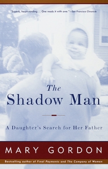 Paperback The Shadow Man: A Daughter's Search for Her Father Book