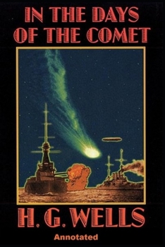 In the Days of the Comet Annotated