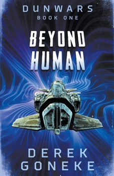 Paperback Dunwars Beyond Human Book