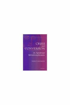 Hardcover Crisis and Conversion in Apuleius' Metamorphoses Book