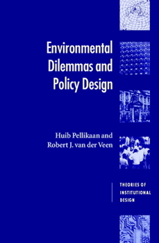 Paperback Environmental Dilemmas and Policy Design Book