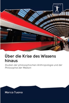Paperback Über die Krise des Wissens hinaus [German] Book