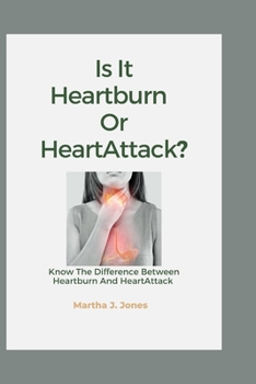 Is it Heartburn Or HeartAttack?: Know The Difference Between Heartburn And HeartAttack