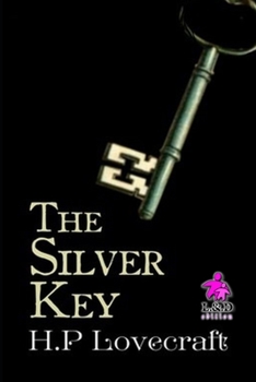 The Silver Key - Book #4 of the Randolph Carter