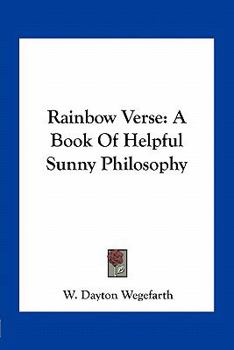 Paperback Rainbow Verse: A Book Of Helpful Sunny Philosophy Book