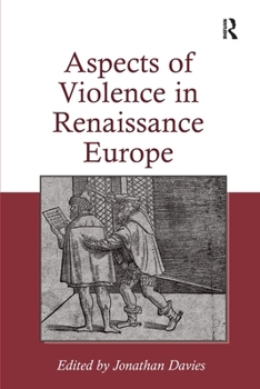 Paperback Aspects of Violence in Renaissance Europe Book