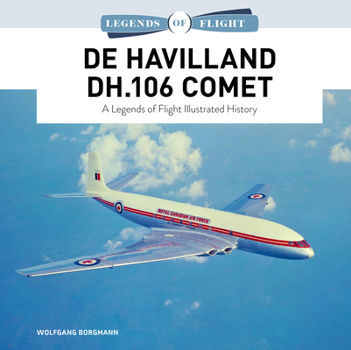 Hardcover de Havilland Dh.106 Comet: A Legends of Flight Illustrated History Book