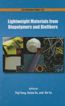 Hardcover Lightweight Materials from Biopolymers and Biofibers Book