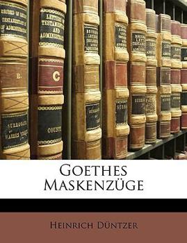 Paperback Goethes Maskenzuge [German] Book