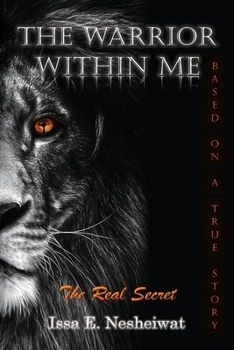 Paperback The Warrior Within Me: The Real Secret Book
