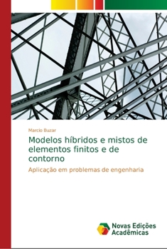 Paperback Modelos híbridos e mistos de elementos finitos e de contorno [Portuguese] Book