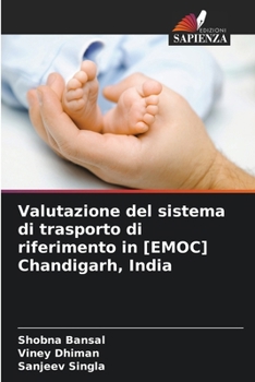 Valutazione del sistema di trasporto di riferimento in [EMOC] Chandigarh, India (Italian Edition)