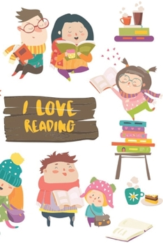 I Love Reading: Reading log,Journal, Notebook, Keep track & review all of the books you have read! Perfect as a gift for any book lover.