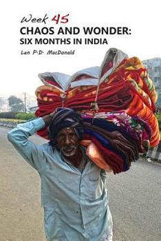 Paperback Chaos and Wonder: Six Months in India Book