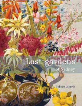 Paperback Lost Gardens of Sydney Book