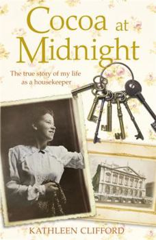 Paperback Cocoa at Midnight: The Real Story of My Time as a Housekeeper Book