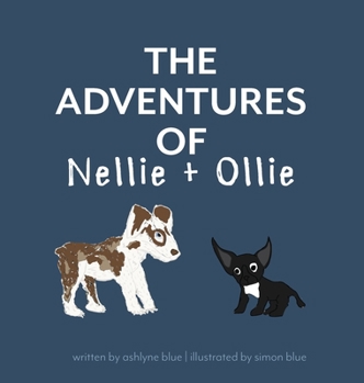 Hardcover The Adventures of Nellie + Ollie Book