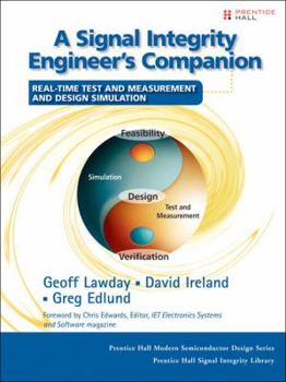 Hardcover A Signal Integrity Engineer's Companion: Real-Time Test and Measurement and Design Simulation Book
