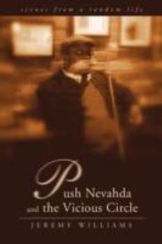 Paperback Push Nevahda and the Vicious Circle: Scenes from a Random Life Book