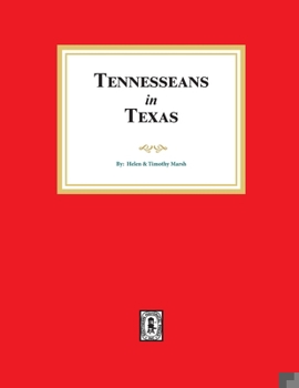 Paperback Tennesseans in Texas Book