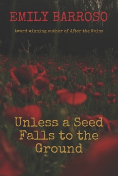 Paperback Unless a Seed Falls to the Ground Book