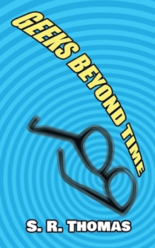 Paperback Geeks Beyond Time Book