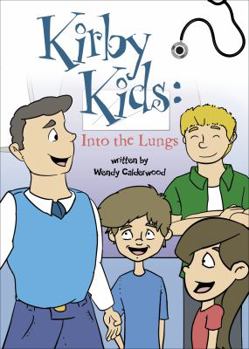 Paperback Kirby Kids: Into the Lungs Book