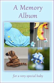Spiral-bound A Memory Album, for the loss of a very special baby Book