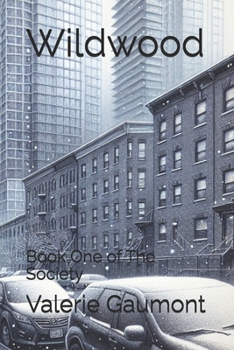 Paperback Wildwood: Book One of The Society Book