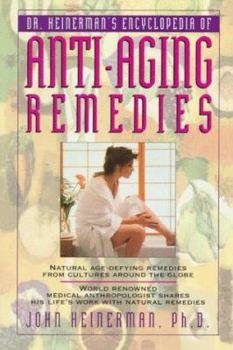 Paperback Dr. Heinerman's Encyclopedia of Anti-Aging Remedies Book