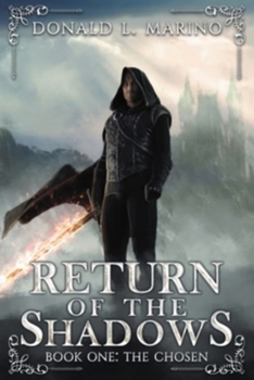 Paperback Return of the Shadows: Book one The Chosen Book