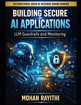 BUILDING SECURE AI APPLICATIONS: LLM Guardrails and Monitoring