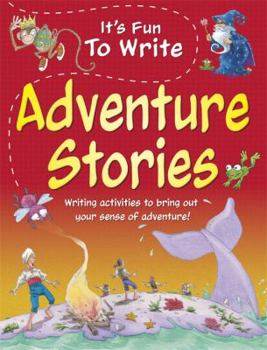 Hardcover It's Fun to Write Adventure Stories Book