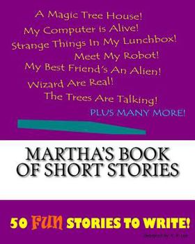 Paperback Martha's Book Of Short Stories Book