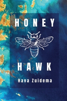 Paperback Honey Hawk Book