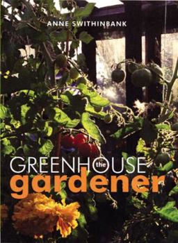 Hardcover The Greenhouse Gardener Book