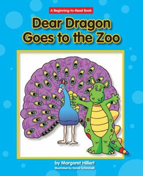 Dear Dragon Goes to the Zoo - Book  of the Dear Dragon