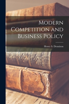 Paperback Modern Competition and Business Policy Book