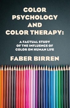 Paperback Color Psychology And Color Therapy Book