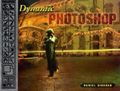 Paperback Dynamic Photoshop Book