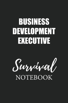 Business Development Executive Survival Notebook: Small Undated Weekly Planner for Work and Personal Everyday Use Habit Tracker Password Logbook Music Review Playlist Diary Journal