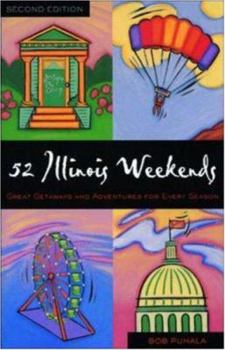 Paperback 52 Illinois Weekends Book