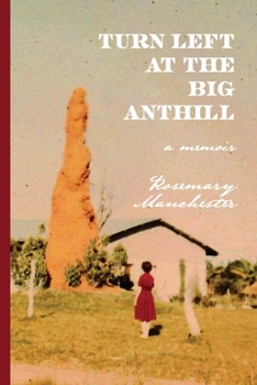 Paperback Turn Left at the Big Anthill Book