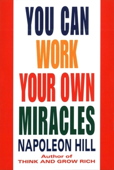 Paperback You Can Work Your Own Miracles Book