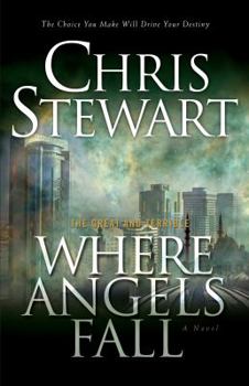 Where Angels Fall: The Great and Terrible, Vol. 2 - Book #2 of the Great and Terrible
