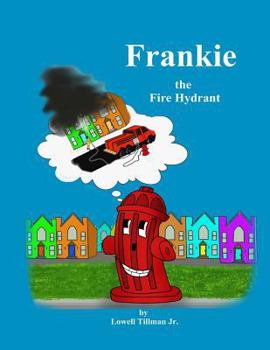 Paperback Frankie the Fire Hydrant Book