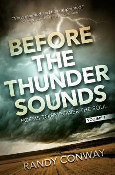 Paperback Before the Thunder Sounds: A Collection of End Time Poetry Book